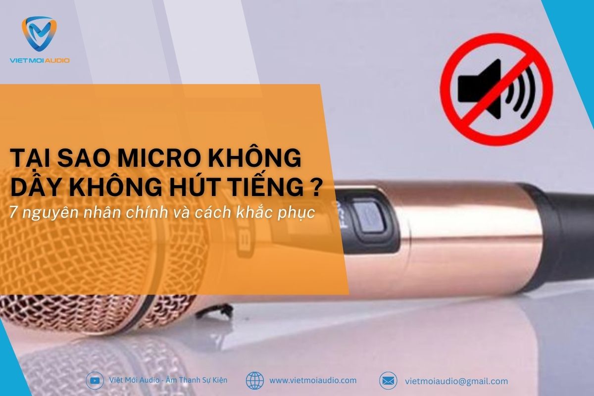 Tai-sao-micro-khong-day-khong-hut-tieng-7-nguyen-nhan-chinh-va-cach-khac-phuc